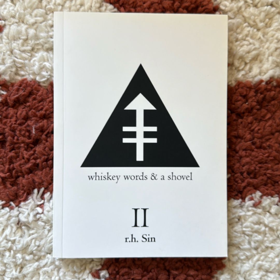 Whiskey Words and a Shovel II