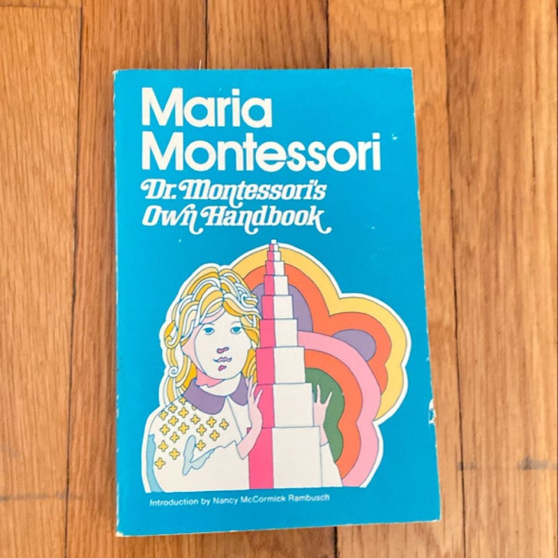 Dr. Montessori's Own Handbook