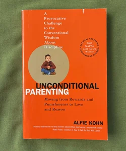 Unconditional Parenting