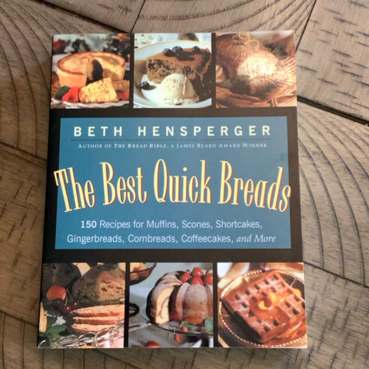 Best Quick Breads by Beth Hensperger