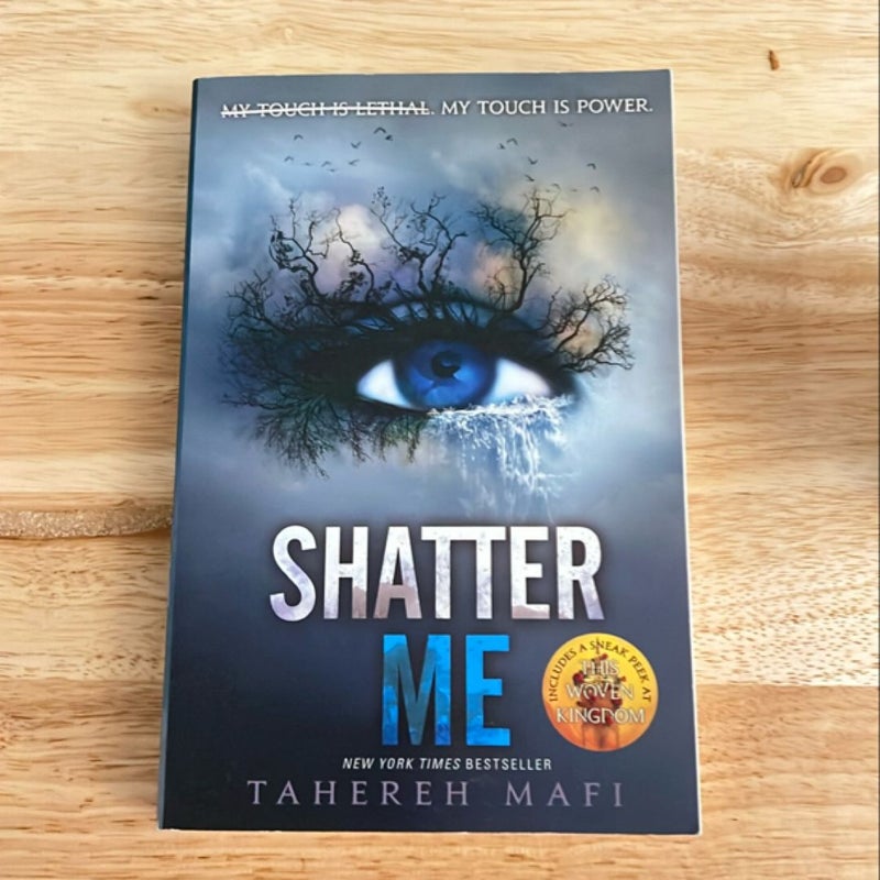 Shatter Me