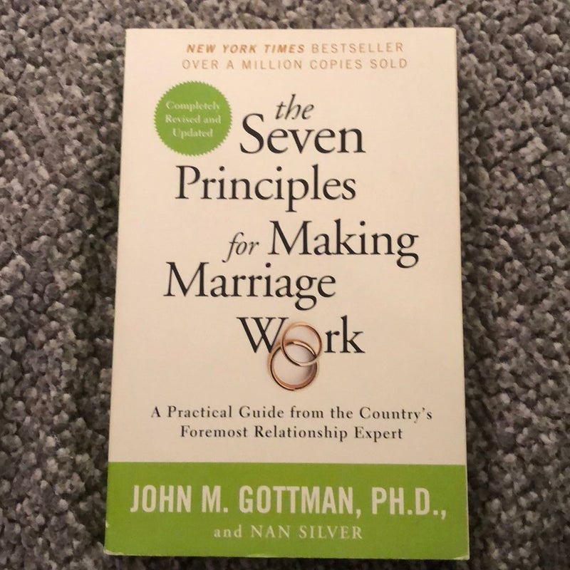 The Seven Principles for Making Marriage Work