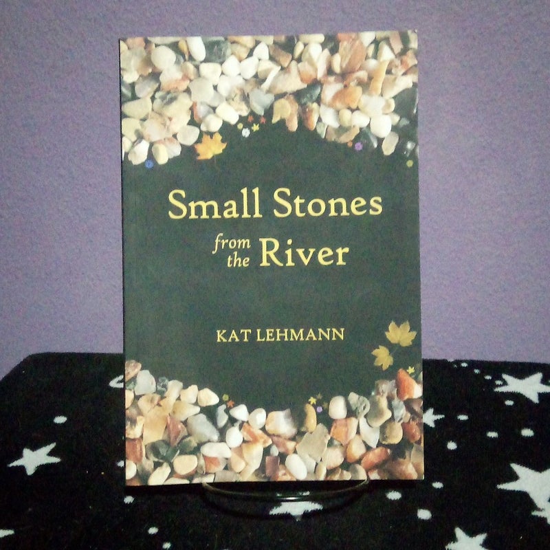 Small Stones from the River