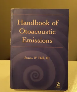 Handbook of Otoacoustic Emissions 