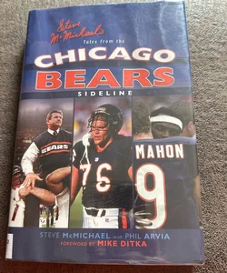Steve Mcmichaels' Tales from the Chicago Bears