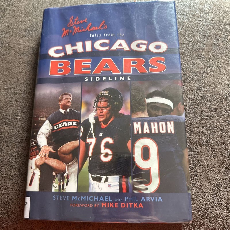 Steve Mcmichaels' Tales from the Chicago Bears