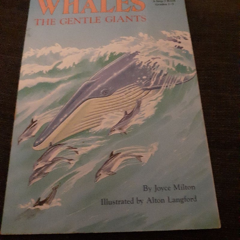 Whales: the Gentle Giants