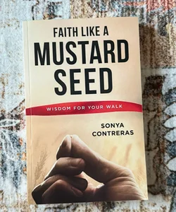 Faith Like a Mustard Seed