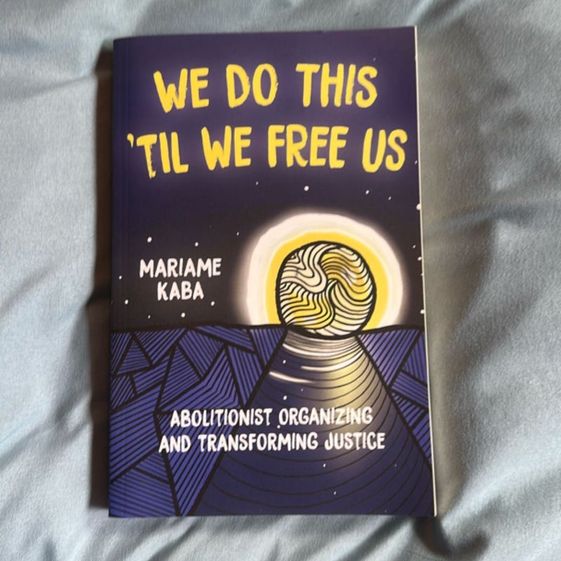 We Do This 'Til We Free Us