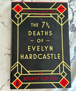 The 7 1/2 Deaths of Evelyn Hardcastle