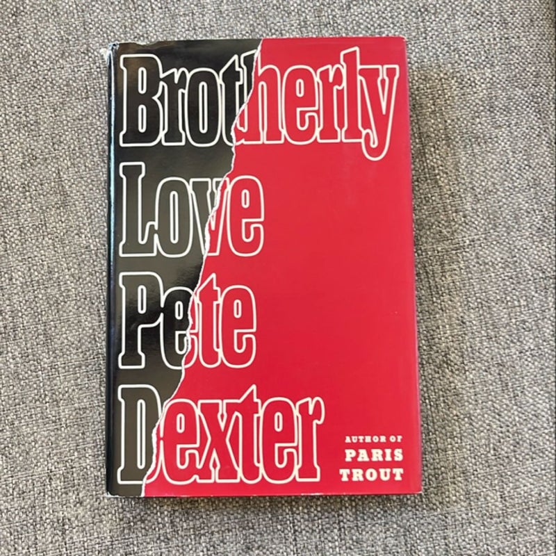 Brotherly Love - SIGNED first edition 