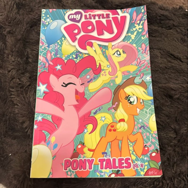 My Little Pony: Pony Tales Pt 2