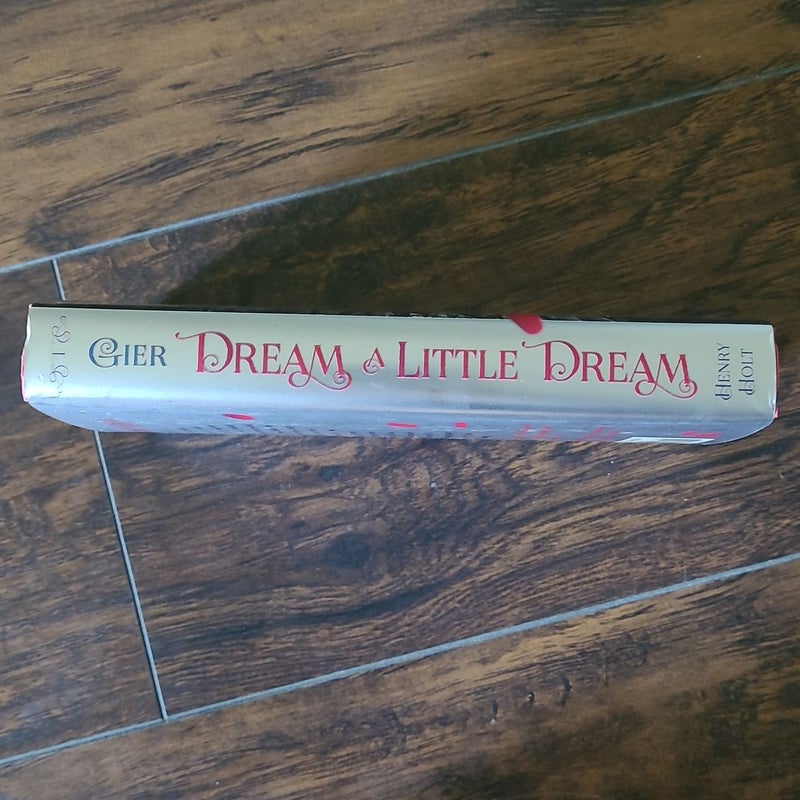 Dream a Little Dream