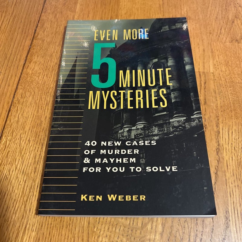 Even More Five-Minute Mysteries