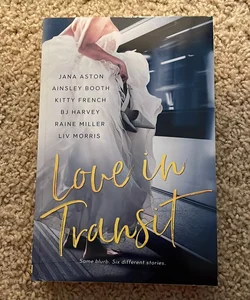 Love in Transit (Jana Aston Edition)l (OOP signed by 3 authors)