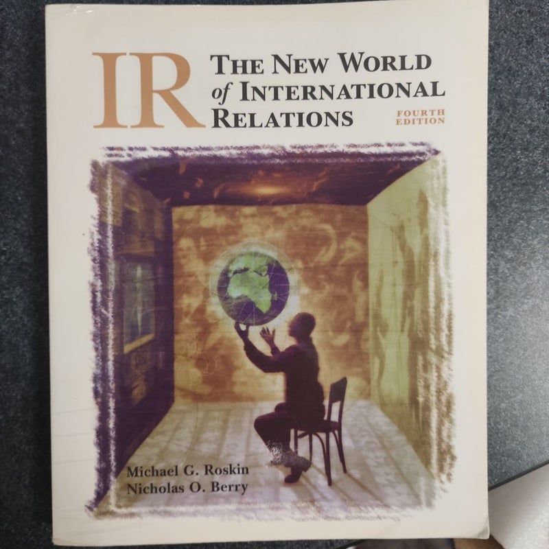 The New World of International Relations