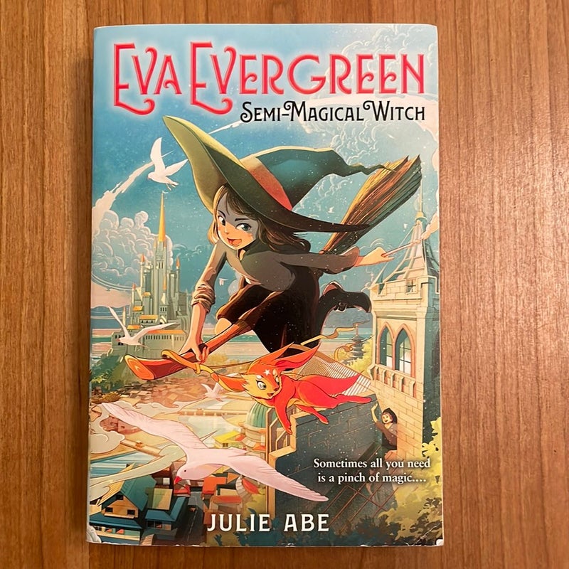 Eva Evergreen, Semi-Magical Witch