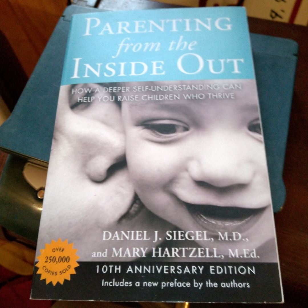 Parenting from the Inside Out