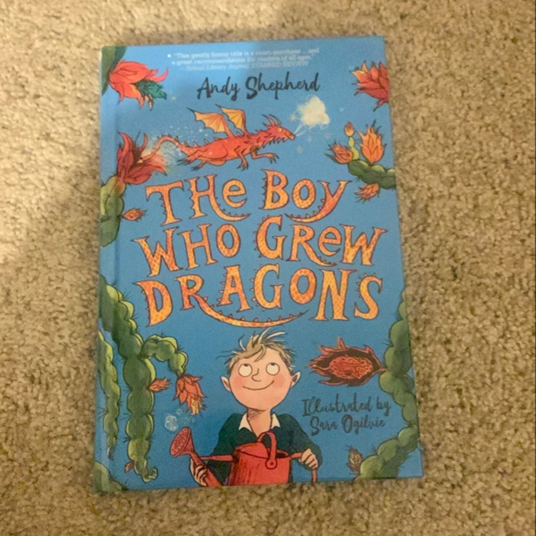 The Boy Who Grew Dragons