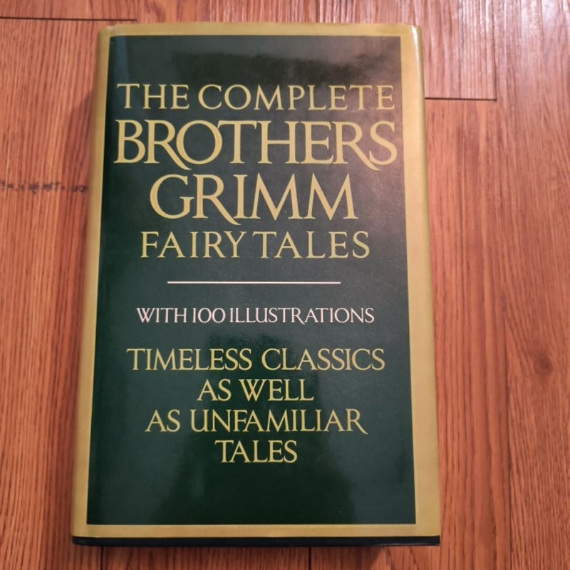 The Complete Brothers Grimm Fairy Tales