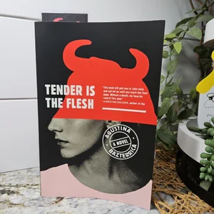 Tender Is the Flesh