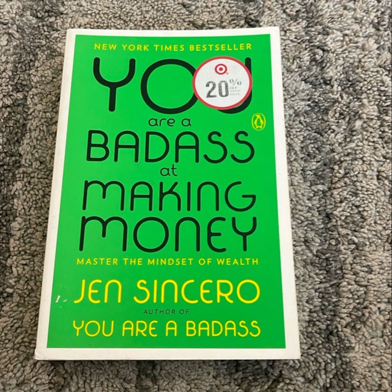 You Are a Badass at Making Money