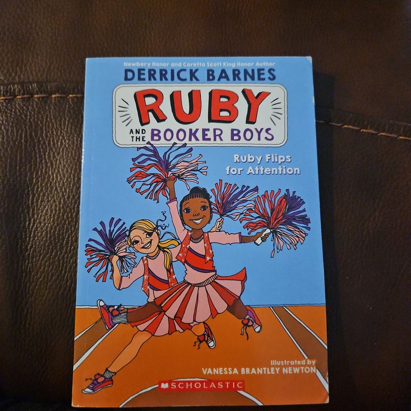 Ruby Flips for Attention (Ruby and the Booker Boys #4)