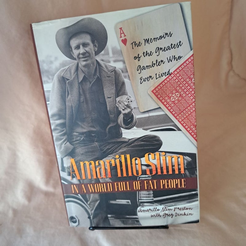 Amarillo Slim in a World Full of Fat People