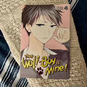 That Wolf-Boy Is Mine! 4