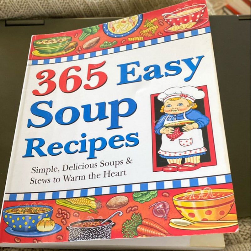 365 Easy Soup Recipes