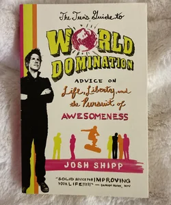 The Teen's Guide to World Domination