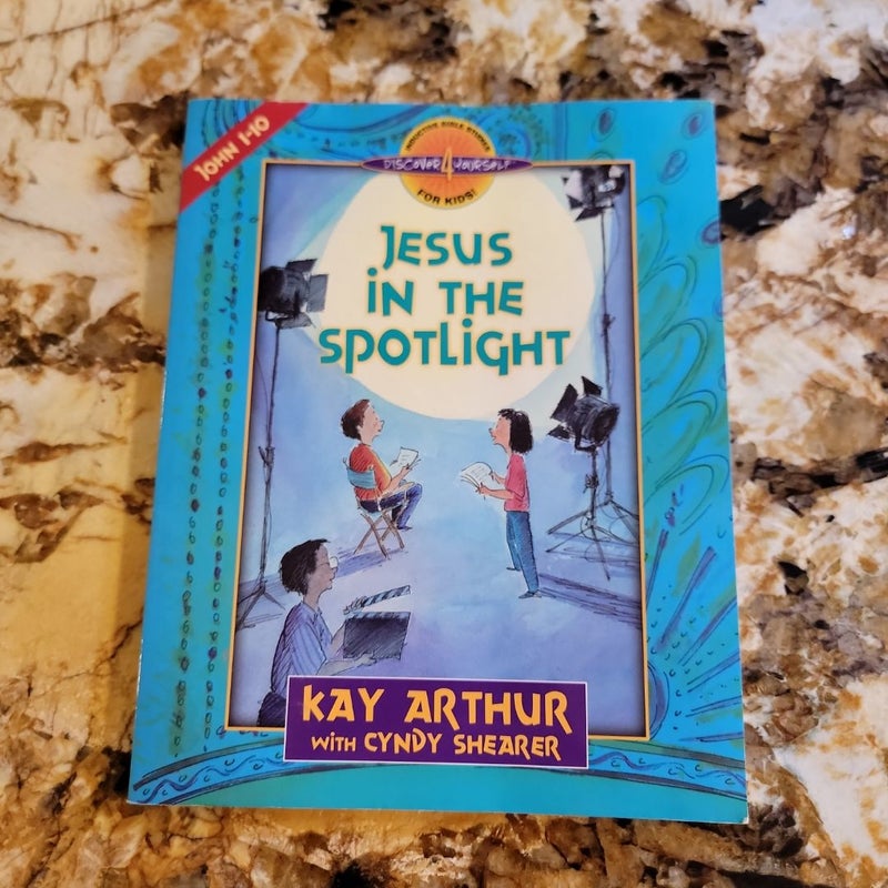 Jesus in the Spotlight