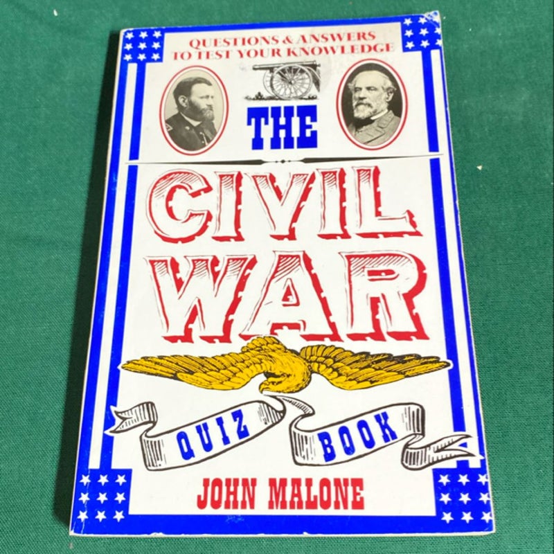 The Civil War Quiz Book