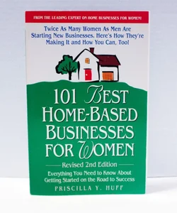101 Best Home-Based Businesses