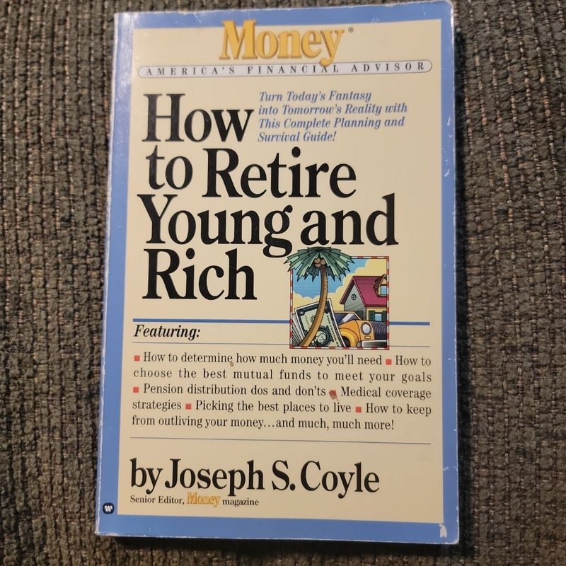 How to Retire Young and Rich