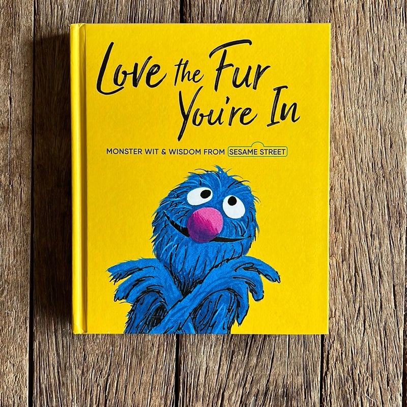 Love the Fur You're in (Sesame Street)