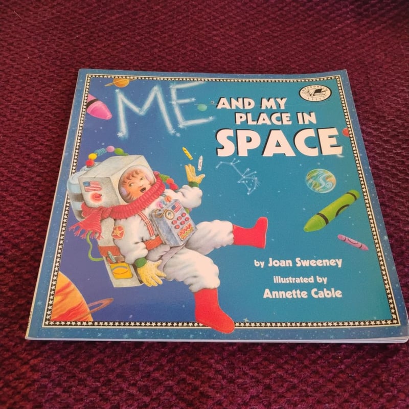 Me and My Place in Space by Joan Sweeney