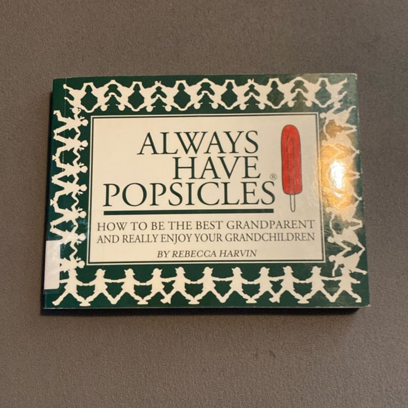 Always Have Popsicles