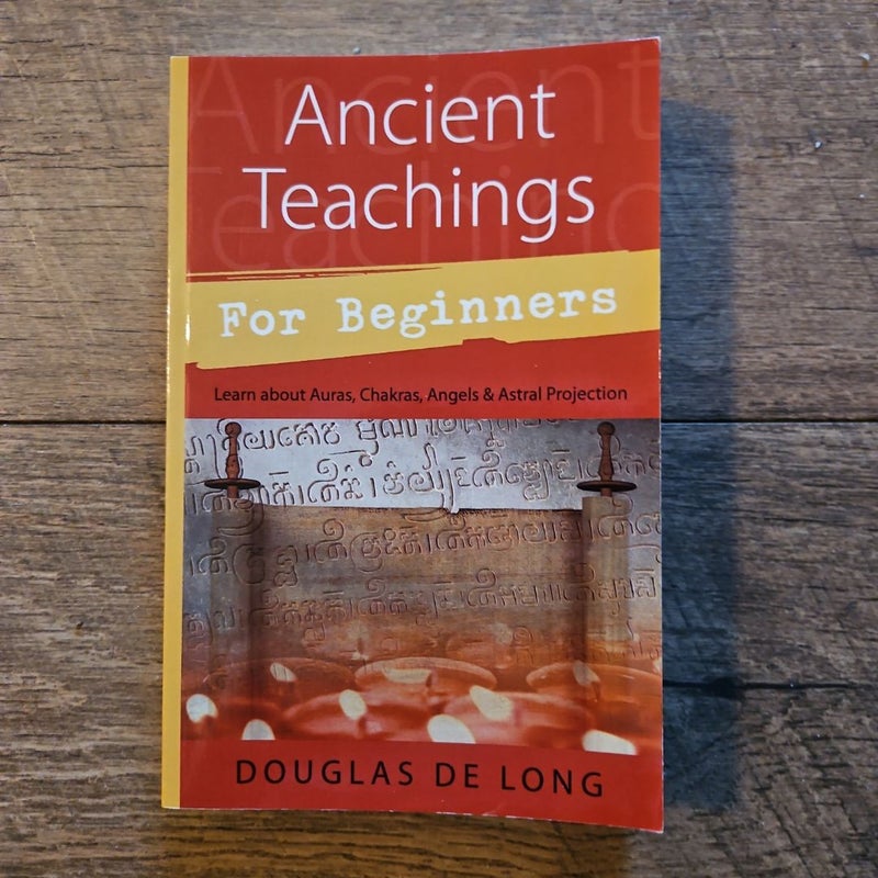 Ancient Teachings for Beginners