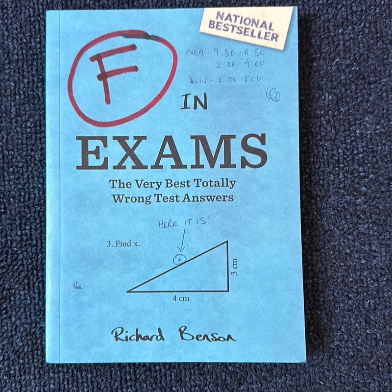 F in Exams: the Very Best Totally Wrong Test Answers (Unique Books, Humor Books, Funny Books for Teachers)