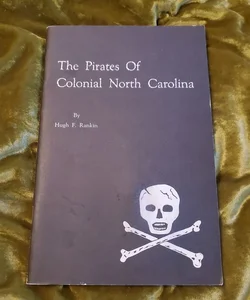 The Pirates of Colonial North Carolina 