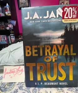 Betrayal of Trust (First Edition)