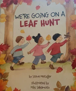 We're Going on a Leaf Hunt