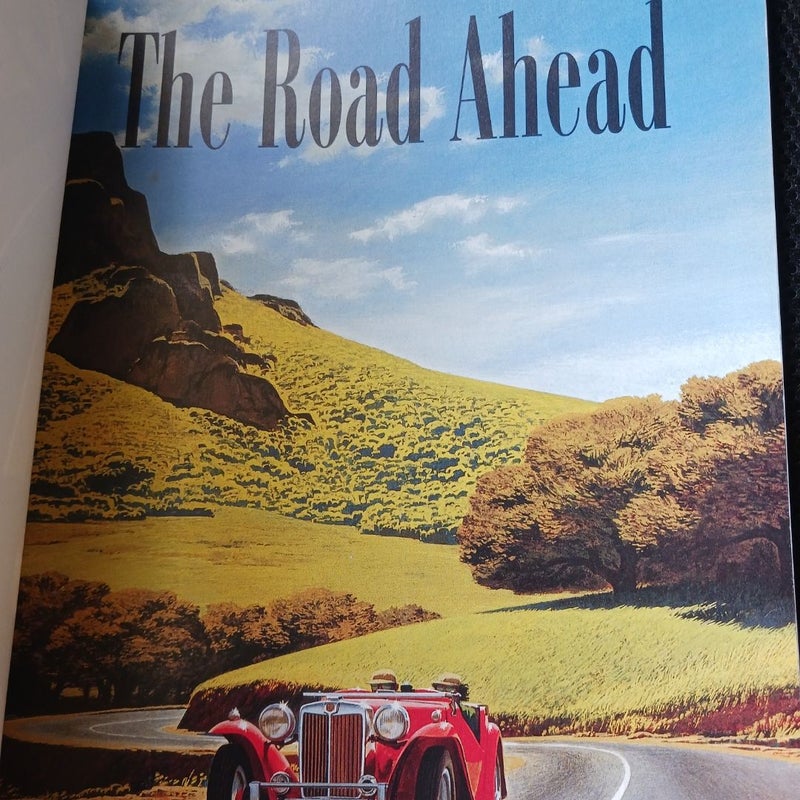The Road Ahead