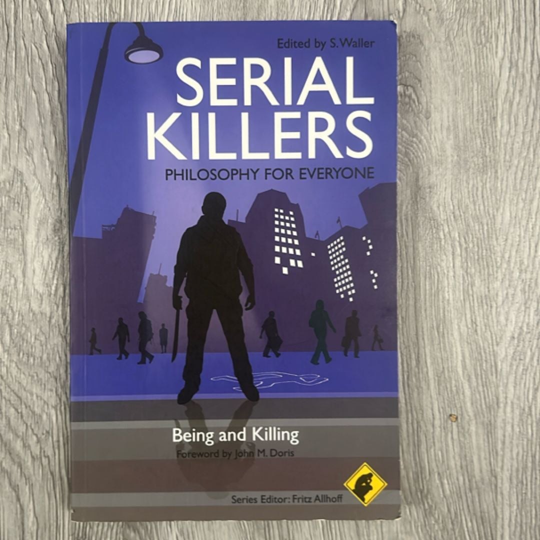 Serial Killers - Philosophy for Everyone
