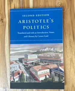 Aristotle&apos;s &quot;Politics&quot;