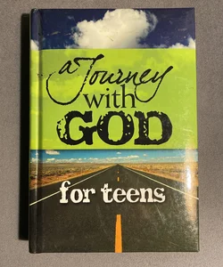 A Journey With God For Teens