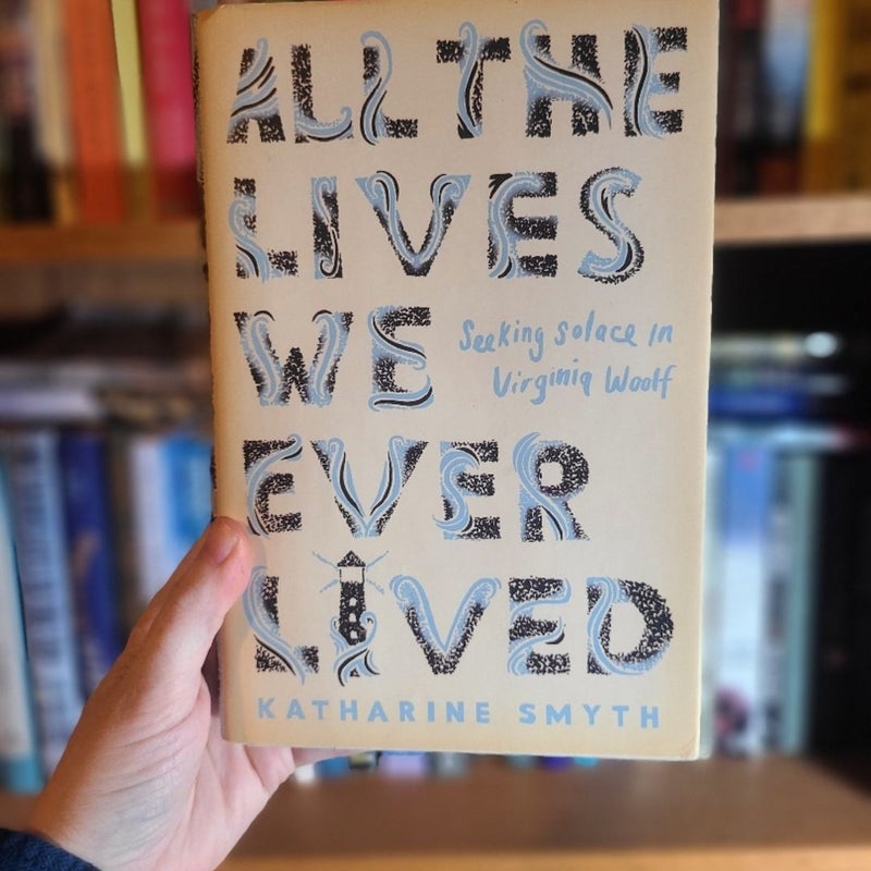 All the Lives We Ever Lived