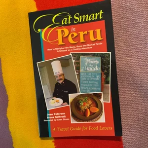 Eat Smart in Peru