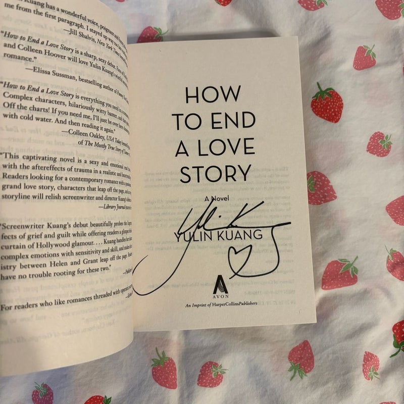 *SIGNED* How to End a Love Story